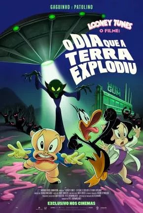 Looney Tunes - O Filme - O Dia Que A Terra Explodiu